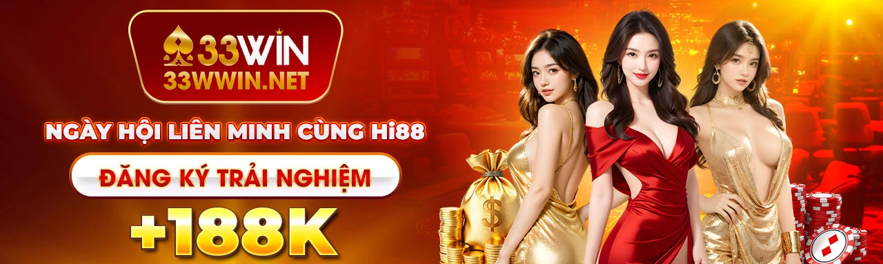 33win Ngày Hội Liên Minh cùng Hi88 - Đăng Ký Trải Nghiệm +188K